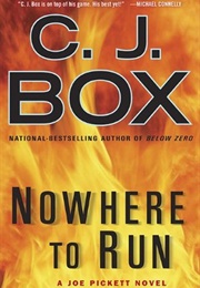 Nowhere to Run (C. J. Box)