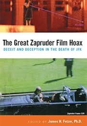 The Great Zapruder Film Hoax (James Fetzer)