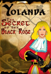 Yolanda: The Secret of the Black Rose (2000)