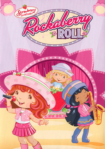 Strawberry Shortcake: Rockaberry Roll (2008)