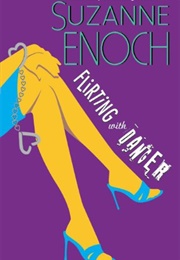 Flirting With Danger (Samantha Jellicoe, #1) ((Samantha Jellicoe #1))