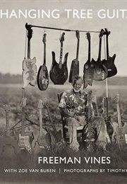 Hanging Tree Guitars (Freeman Vines)