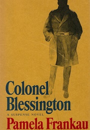 Colonel Blessington (Pamela Frankau)