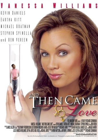 And Then Came Love (2007)