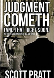 Judgment Cometh (Scott Pratt)