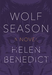 Wolf Season (Helen Benedict)