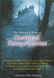 The Mammoth Book of Haunted House Stories (Peter Haining)