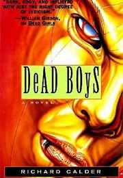 Dead Boys (Richard Calder)