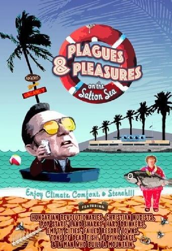 Plagues &amp; Pleasures on the Salton Sea (2006)
