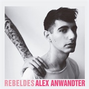 Rebeldes – Alex Andwandter (2011)