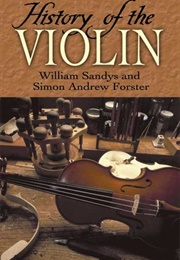 History of the Violin (William Sandys)