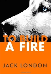 To Build a Fire (London, Jack)