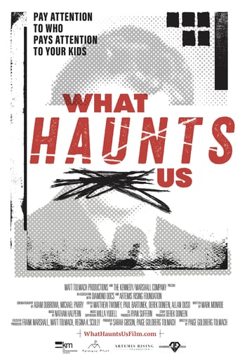 What Haunts Us (2017)