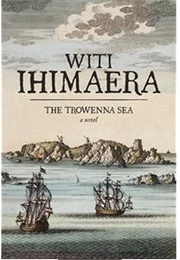 The Trowenna Sea (Witi Ihimaera)