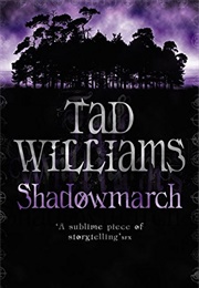 Shadowmarch (Tad Williams)