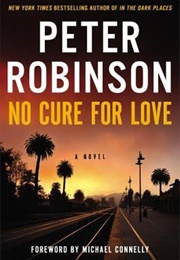 No Cure for Love (Peter Robinson)