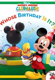 Whose Birthday Is It ( Mickey Mouse) (-)