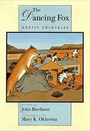 The Dancing Fox (John Bierhorst)