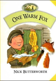 One Warm Fox (Nick Butterworth)