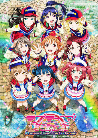 Love Live! Sunshine!! the School Idol Movie Over the Rainbow (2019)