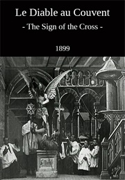 The Sign of the Cross (1899)