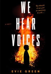 We Hear Voices (Evie Green)