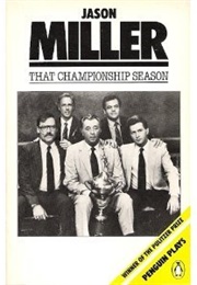 That Championship Season (Jason Miller)