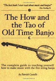 The How and the Tao of Old Time Banjo (Patrick Costello)