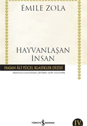 Hayvanlaşan İnsan (E. Zola)