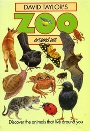 David Taylor's Zoo Around Us (David Taylor)