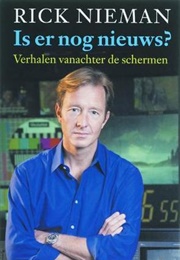 Is Er Nog Nieuws (Rick Nieman)