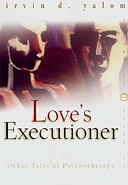 Love's Executioner (Irvin D. Yalom)