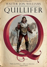 Quillifer (Walter Jon Williams)