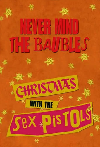 Never Mind the Baubles: Xmas &#39;77 With the Sex Pistols (2013)