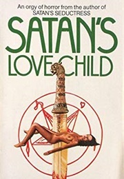 Satan's Love Child (Brian McNaughton)