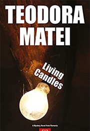 Living Candles (Teodora Matei)