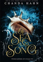 Of Sea and Song (Chanda Hahn)