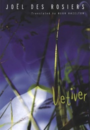 Vetiver (Joël Des Rosiers)