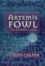 The Eternity Code (Eoin Colfer)
