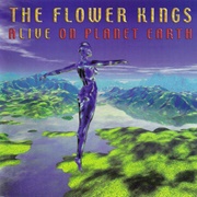 The Flower Kings - Alive on Planet Earth