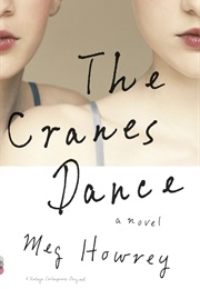 The Cranes Dance (Meg Howrey)