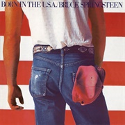 Born in the U.S.A. (Bruce Springsteen, 1984)