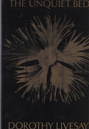 The Unquiet Bed (Dorothy Livesay)
