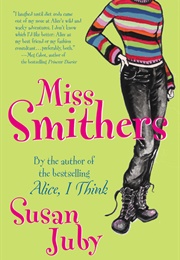 Miss Smithers (Susan Juby)