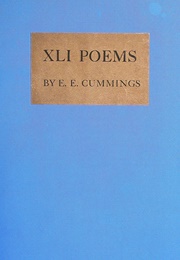 XLI Poems (E.E. Cummings)