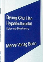 Hyperkulturalität (Byung-Chul Han)