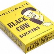 Black Cow Suckers