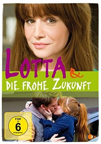 Lotta & Die Frohe Zukunft (2013)