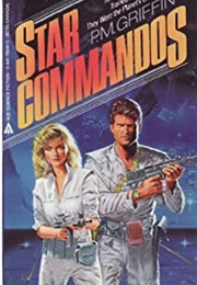 Star Commandos (P.M. Griffin)