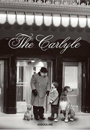 The Carlyle (Nick Foulkes)